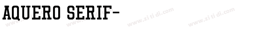 Aquero Serif字体转换